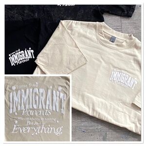 I Come from Immigrant Parents Beige Tan T -Shirt